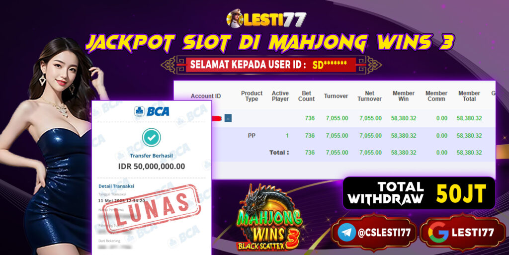 LESTI77 JACKPOT SLOT MAHJONG WINS 3 Rp50.000.000,- LUNAS