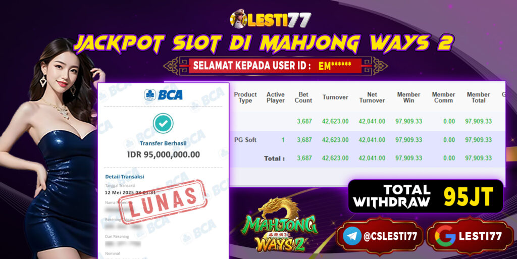 LESTI77 JACKPOT MAHJONG WAYS 2 Rp95.000.000,- LUNAS