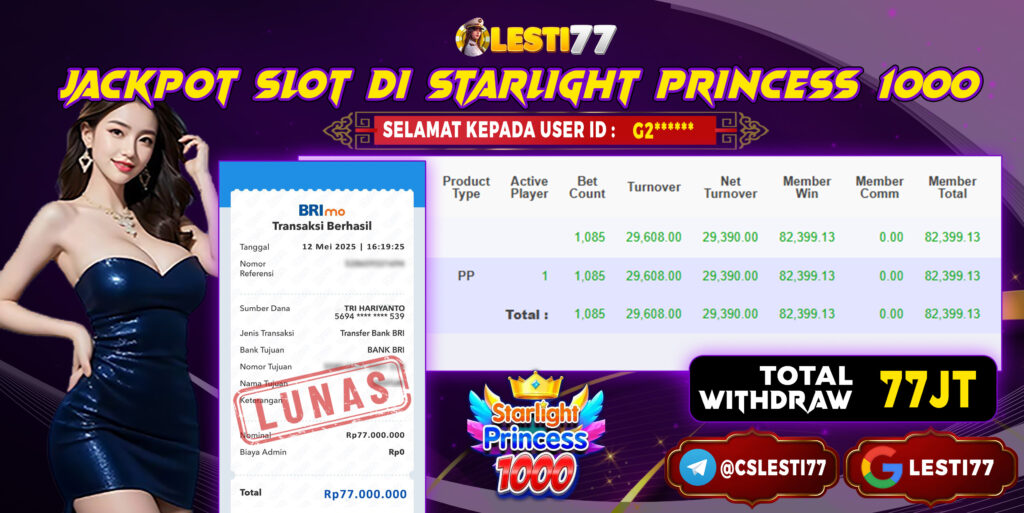 LESTI77 JACKPOT STARLIGHT PRINCESS 1000 Rp77.000.000,- LUNAS