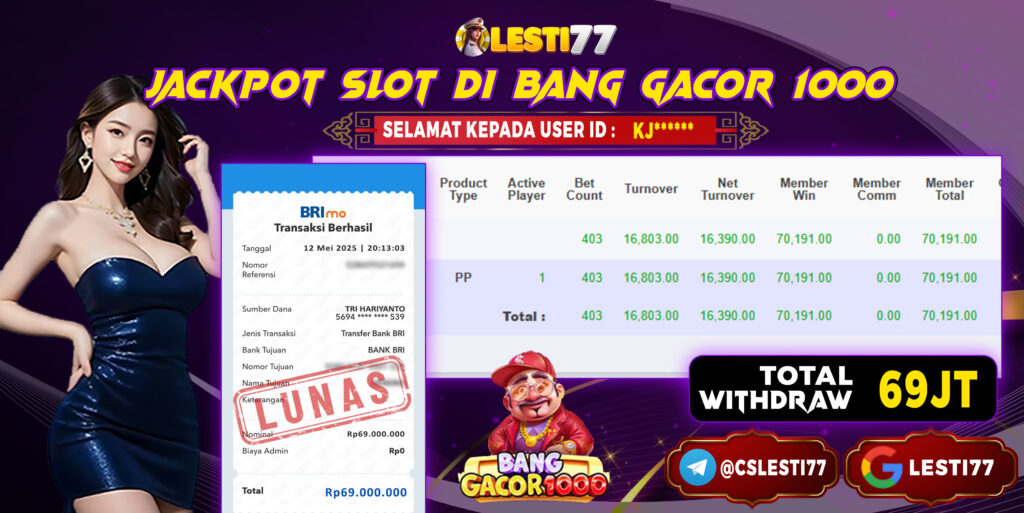 LESTI77 JACKPOT BANG GACOR 1000 Rp69.000.000,- LUNAS