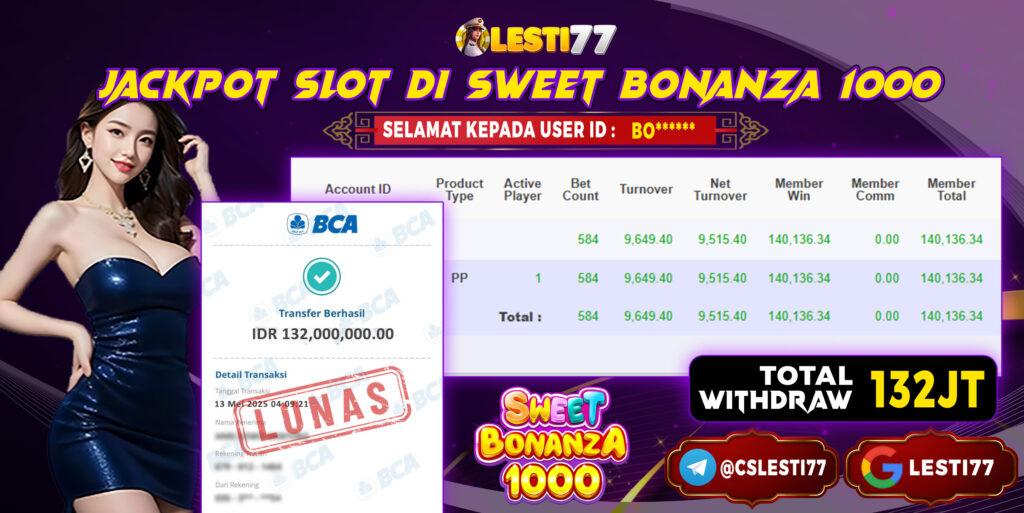 LESTI77 JACKPOT SWEET BONANZA 1000 Rp132.000.000,- LUNAS