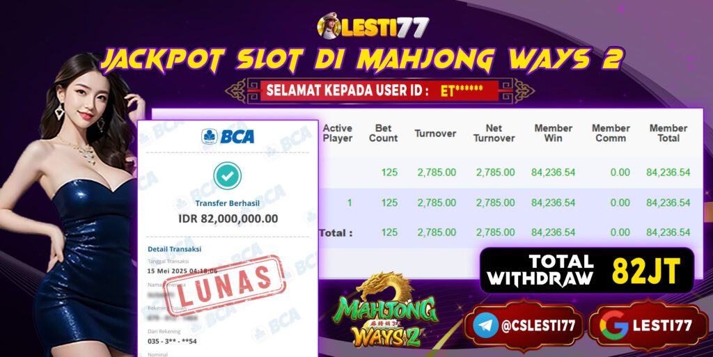 LESTI77 JACKPOT MAHJONG WAYS 2 Rp82.000.000,- LUNAS
